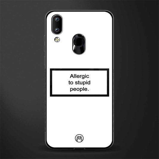 allergic to stupid people white glass case for vivo y93 image