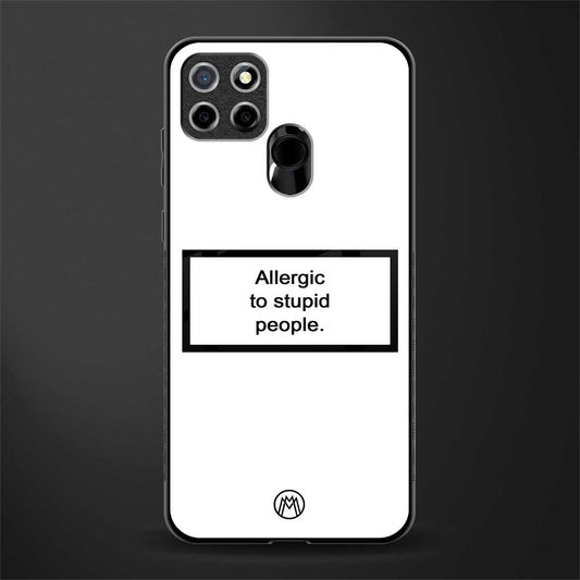 allergic to stupid people white glass case for realme narzo 20 image
