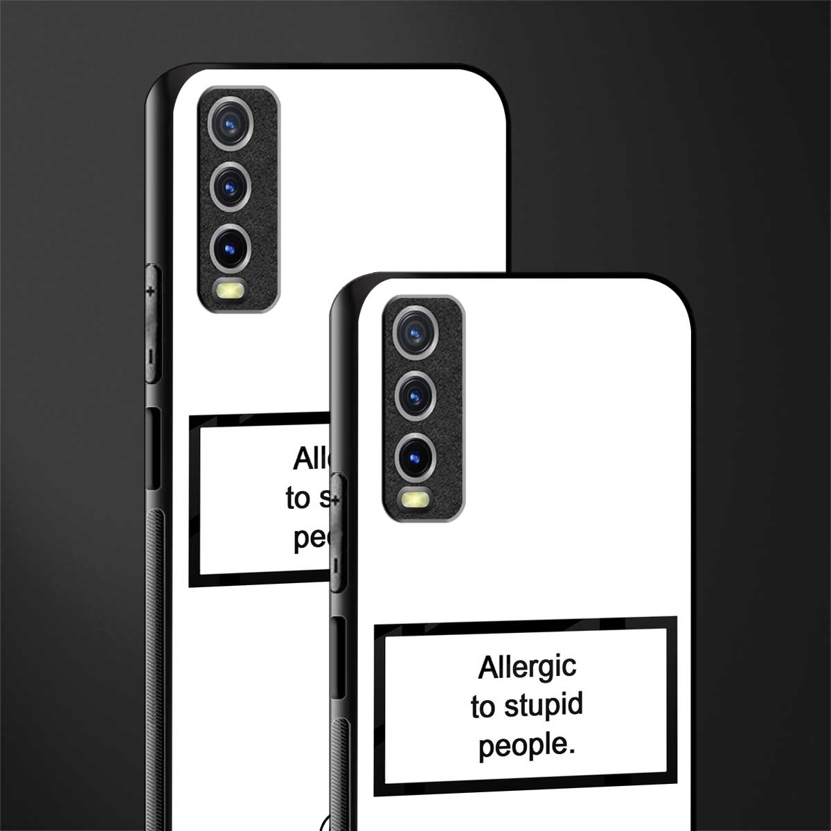 allergic to stupid people white glass case for vivo y12s image-2