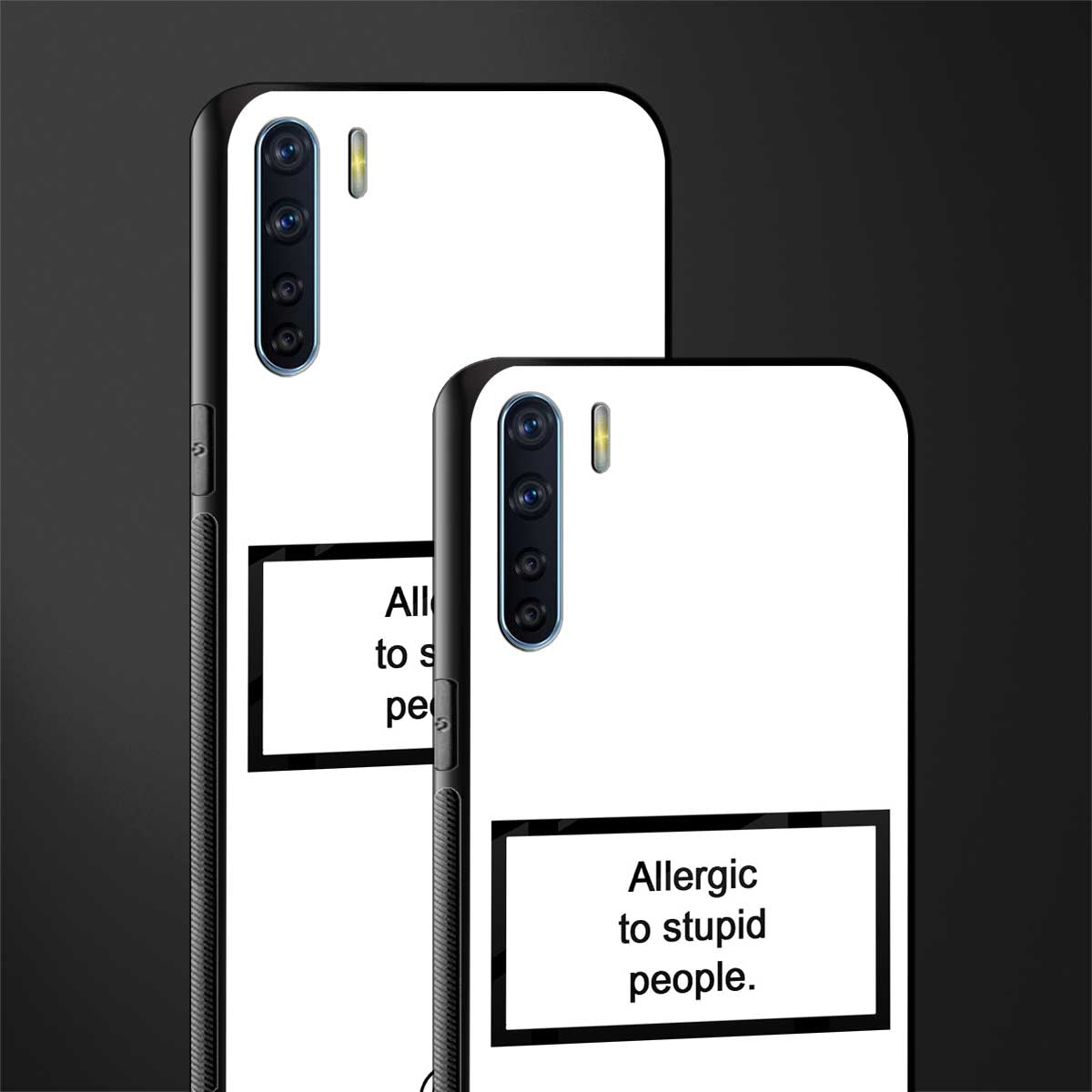 allergic to stupid people white glass case for oppo f15 image-2