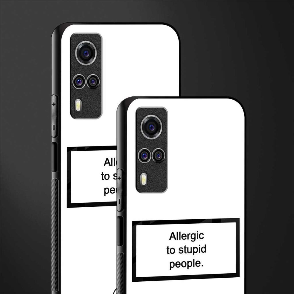 allergic to stupid people white glass case for vivo y51 image-2