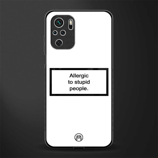 allergic to stupid people white glass case for redmi note 10s image