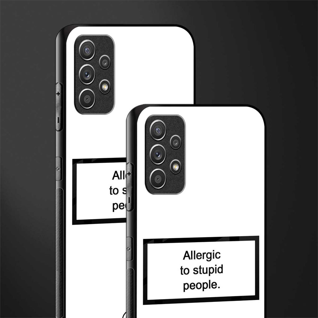 allergic to stupid people white glass case for samsung galaxy a32 4g image-2