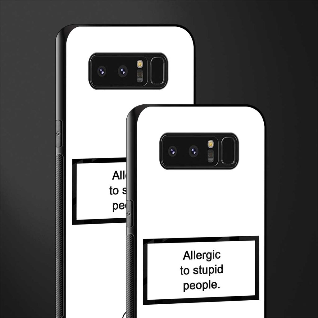 allergic to stupid people white glass case for samsung galaxy note 8 image-2