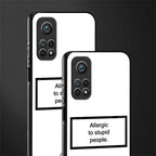 allergic to stupid people white glass case for mi 10t 5g image-2