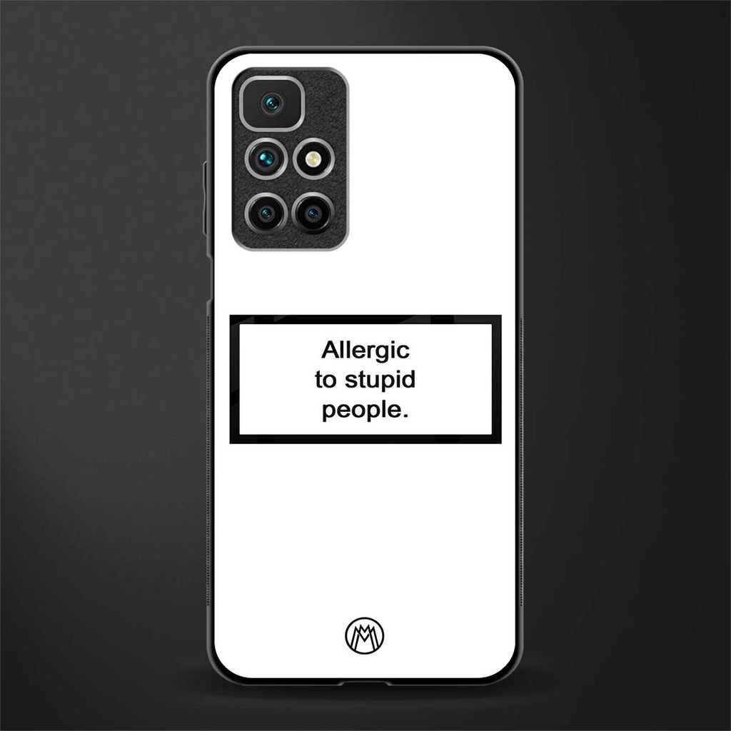 allergic to stupid people white glass case for redmi 10 prime image