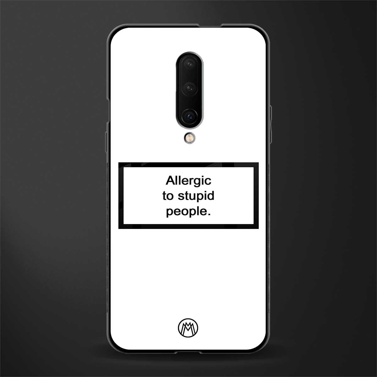allergic to stupid people white glass case for oneplus 7 pro image