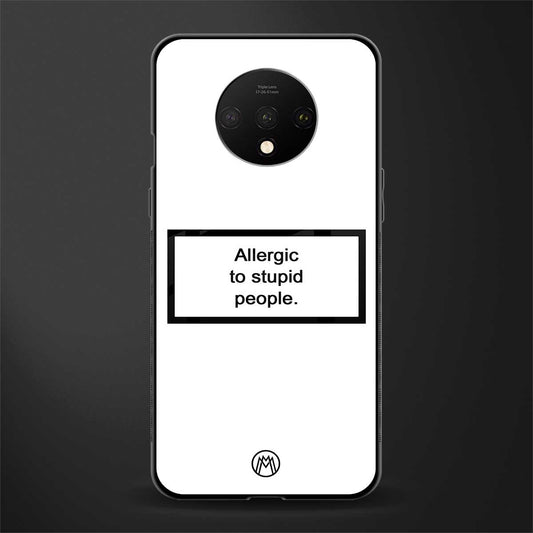 allergic to stupid people white glass case for oneplus 7t image