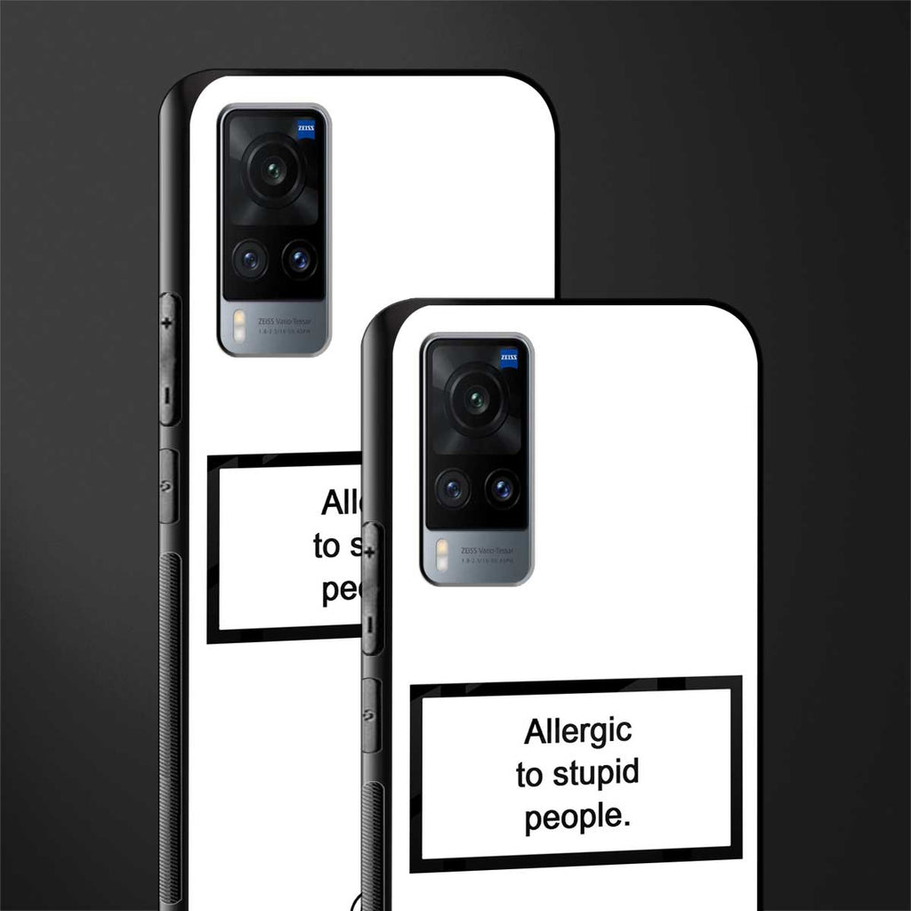 allergic to stupid people white glass case for vivo x60 image-2