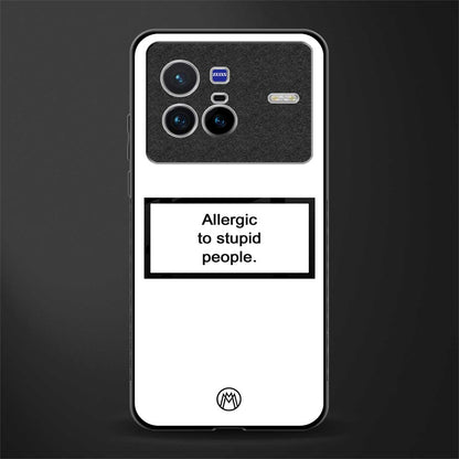 allergic to stupid people white glass case for vivo x80 image