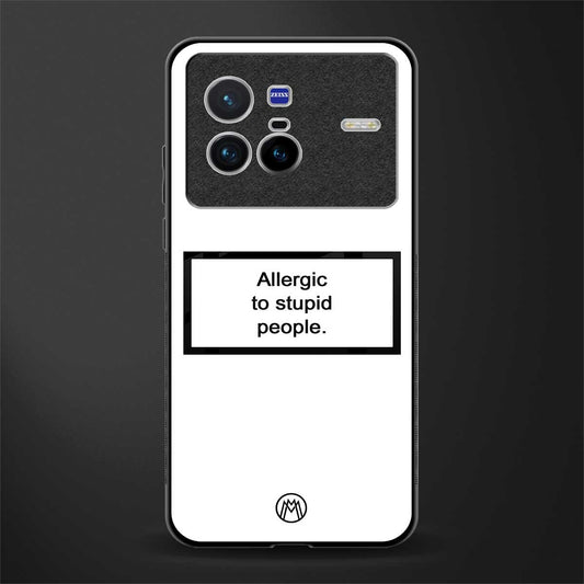 allergic to stupid people white glass case for vivo x80 image