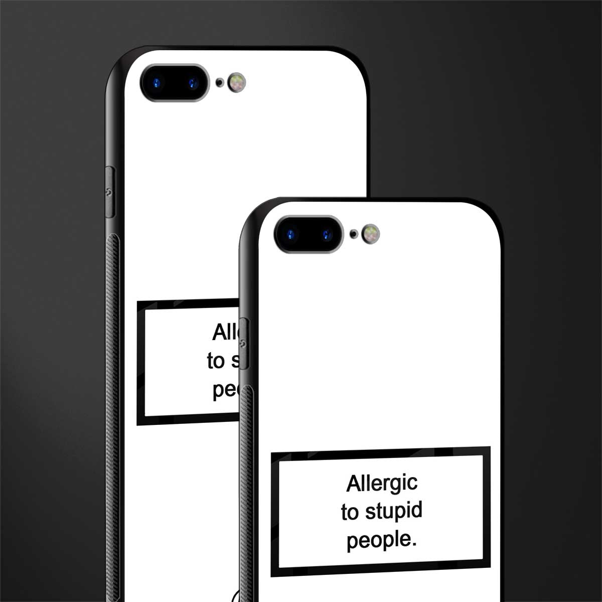 allergic to stupid people white glass case for iphone 8 plus image-2