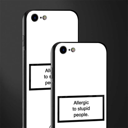 allergic to stupid people white glass case for iphone 7 image-2