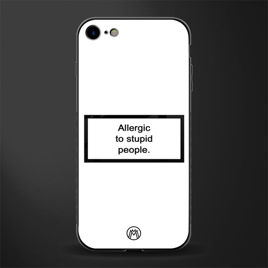allergic to stupid people white glass case for iphone 8 image