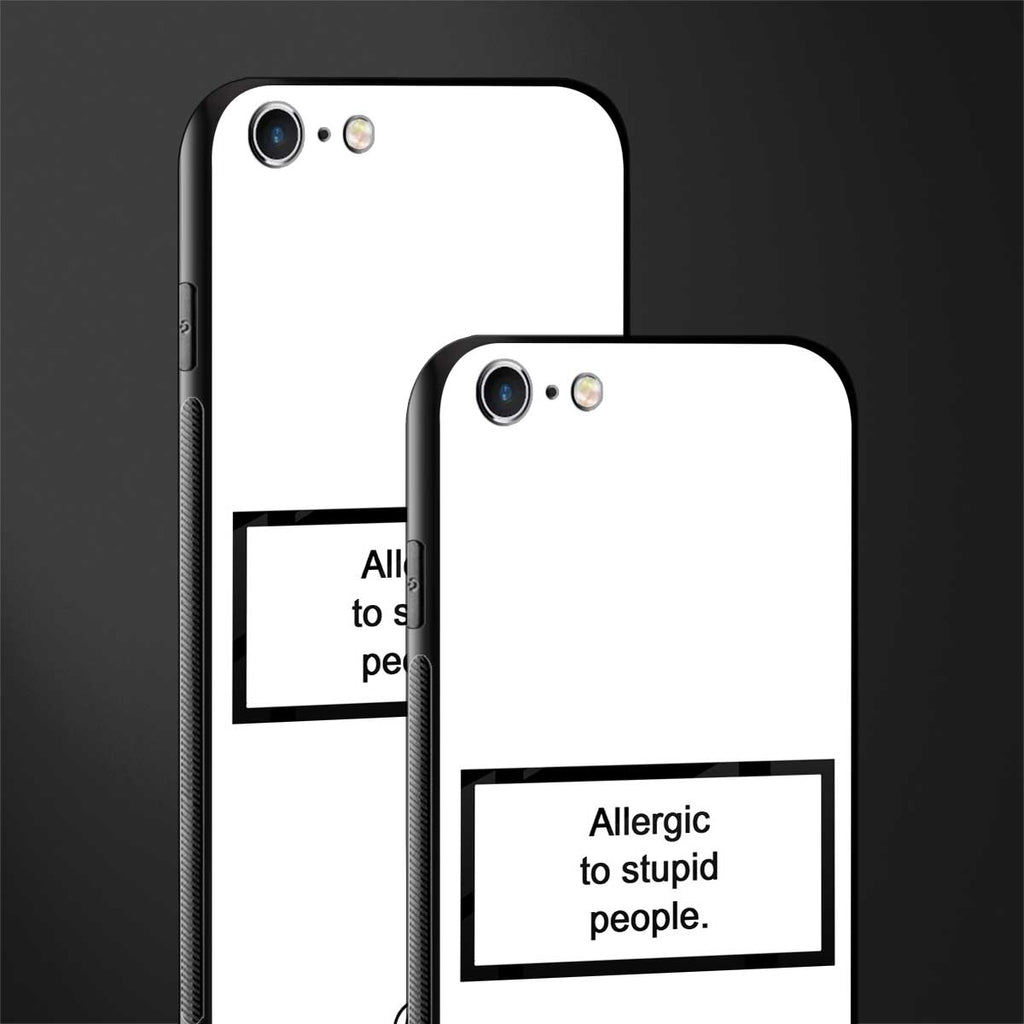 allergic to stupid people white glass case for iphone 6 plus image-2