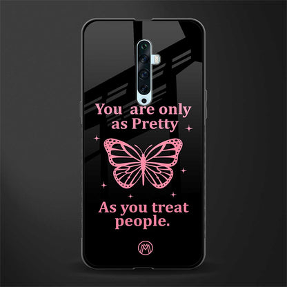 as pretty as you treat people glass case for oppo reno 2f image