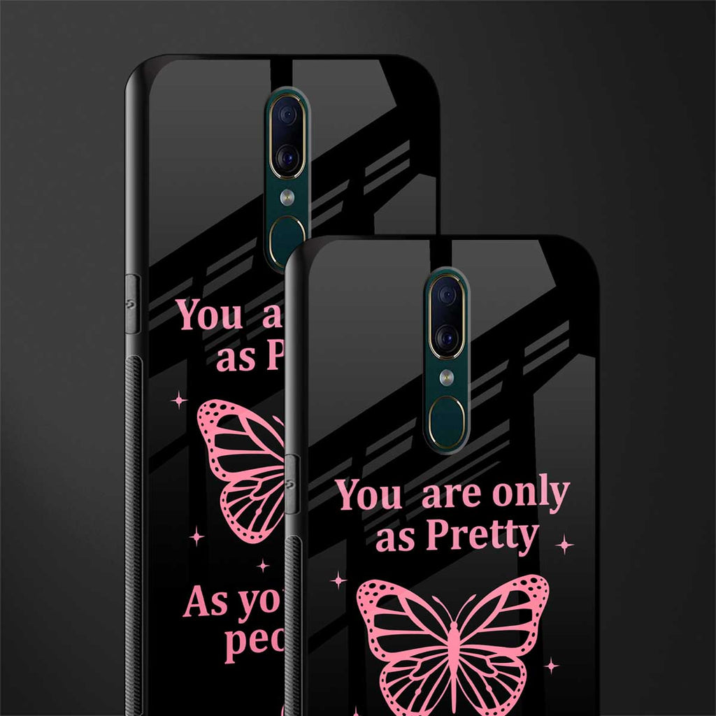 as pretty as you treat people glass case for oppo f11 image-2