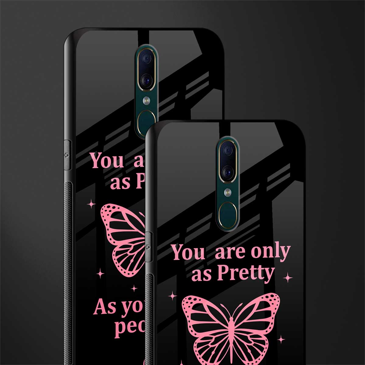 as pretty as you treat people glass case for oppo f11 image-2