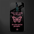 as pretty as you treat people glass case for oppo a9 image