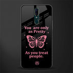 as pretty as you treat people glass case for oppo a9 image