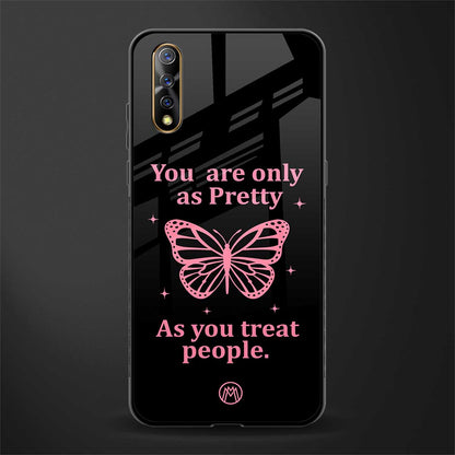 as pretty as you treat people glass case for vivo z1x image
