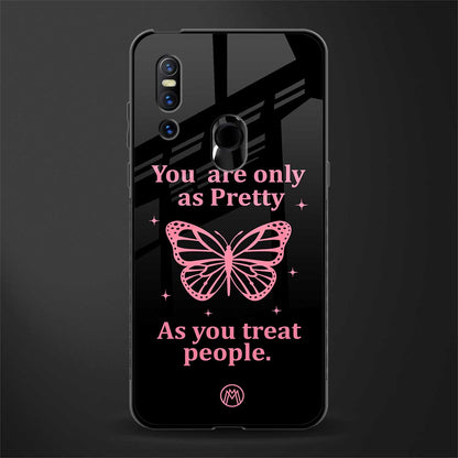 as pretty as you treat people glass case for vivo v15 image