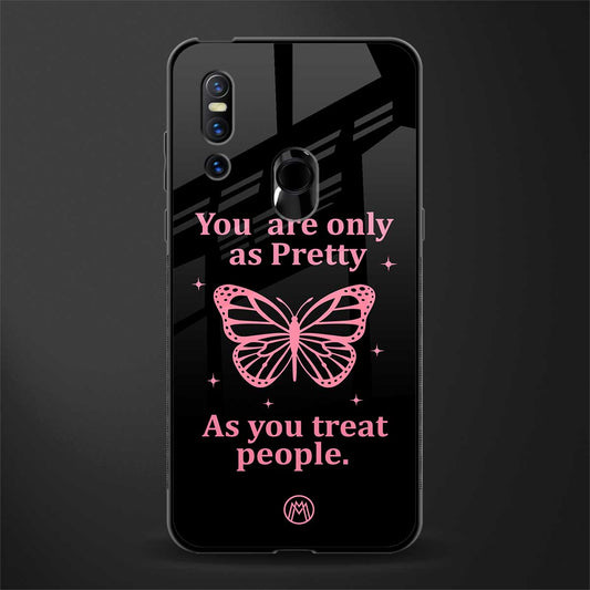 as pretty as you treat people glass case for vivo v15 image