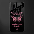as pretty as you treat people glass case for samsung galaxy m31 prime edition image