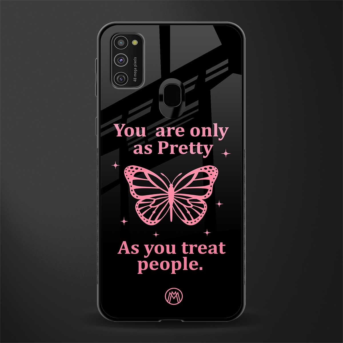 as pretty as you treat people glass case for samsung galaxy m21 image