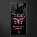 as pretty as you treat people glass case for realme 6 pro image