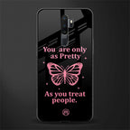 as pretty as you treat people glass case for oppo a9 2020 image