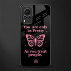 as pretty as you treat people glass case for vivo x60 pro image