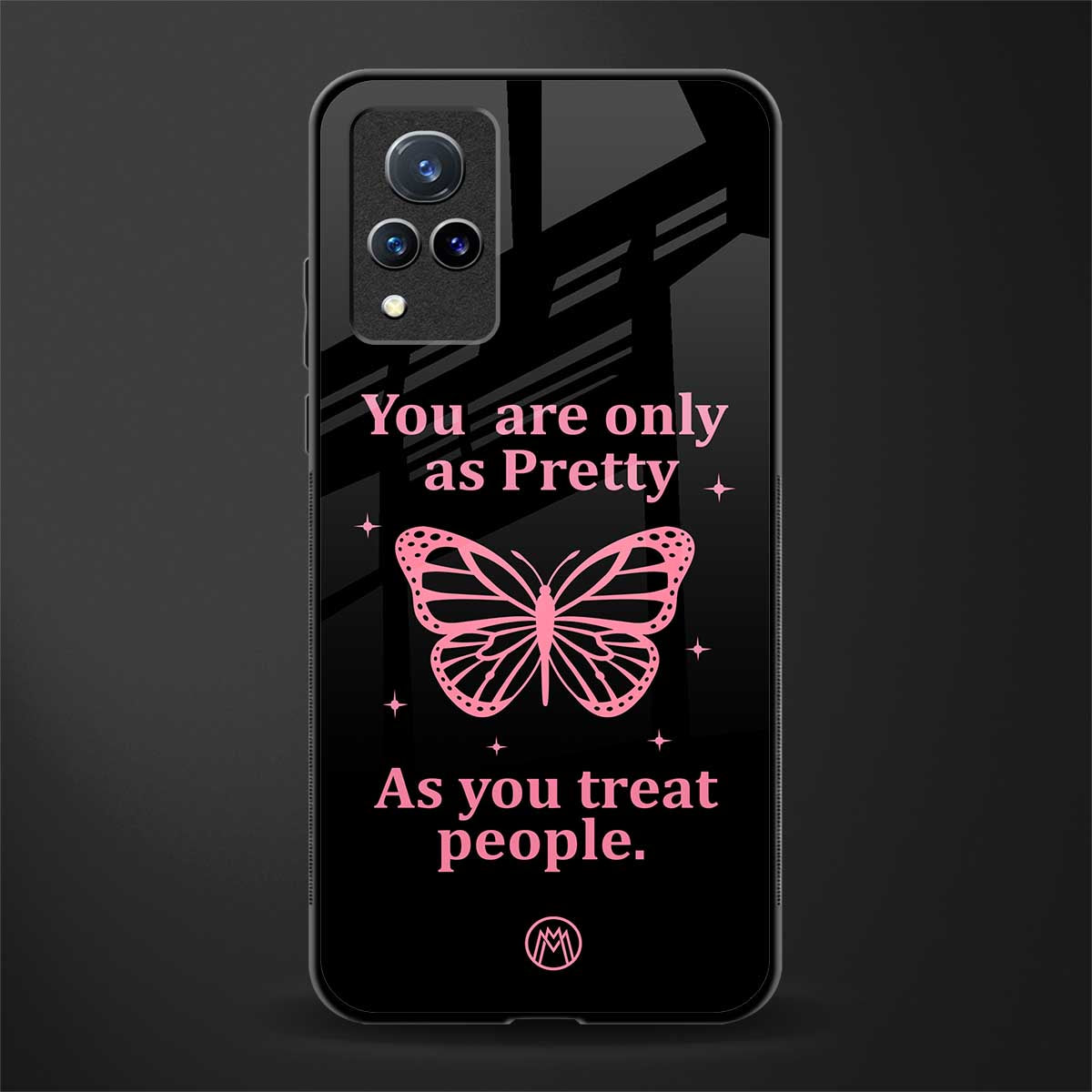 as pretty as you treat people glass case for vivo v21 5g image