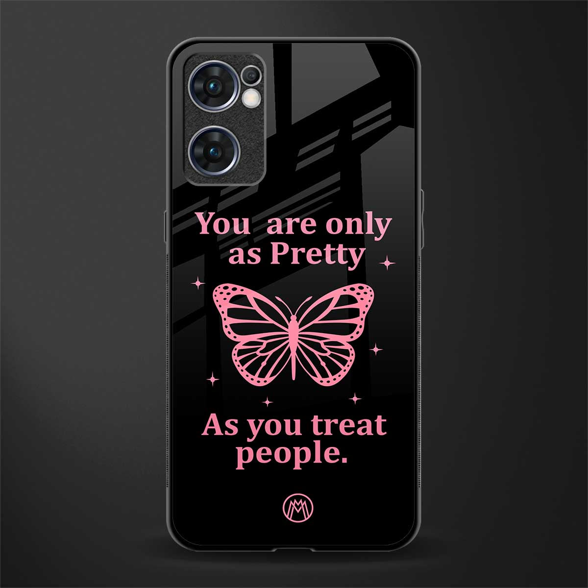 as pretty as you treat people glass case for oppo reno7 5g image