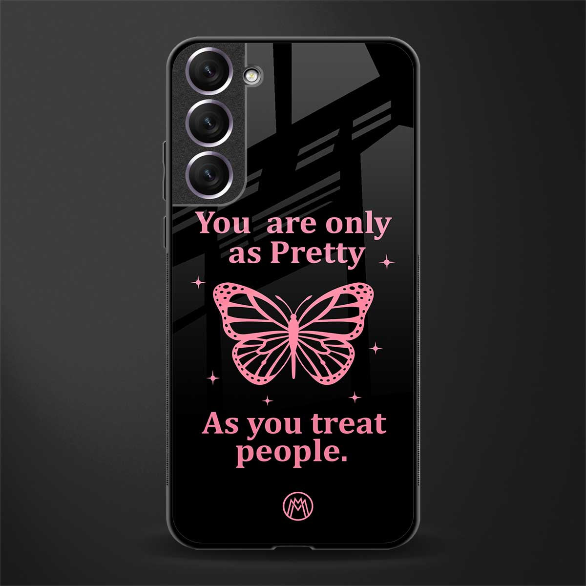 as pretty as you treat people glass case for samsung galaxy s21 fe 5g image