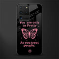 as pretty as you treat people glass case for samsung galaxy s20 ultra image