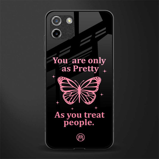 as pretty as you treat people glass case for realme c11 image