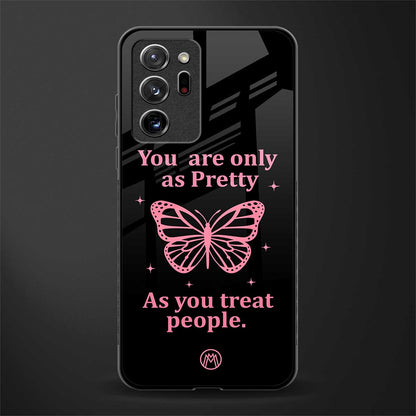 as pretty as you treat people glass case for samsung galaxy note 20 ultra 5g image