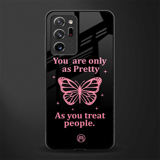 as pretty as you treat people glass case for samsung galaxy note 20 ultra 5g image