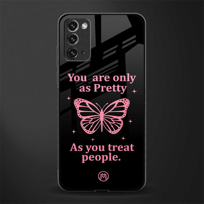 as pretty as you treat people glass case for samsung note 20 image