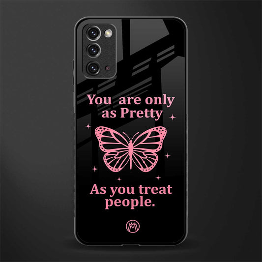 as pretty as you treat people glass case for samsung note 20 image