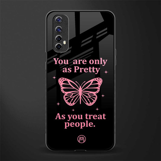 as pretty as you treat people glass case for realme 7 image