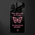 as pretty as you treat people glass case for samsung galaxy s20 plus image