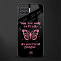 as pretty as you treat people glass case for oppo f17 image