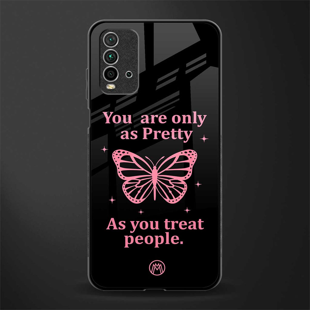 as pretty as you treat people glass case for redmi 9 power image