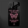 as pretty as you treat people glass case for realme x7 pro image