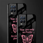 as pretty as you treat people glass case for realme 8 pro image-2