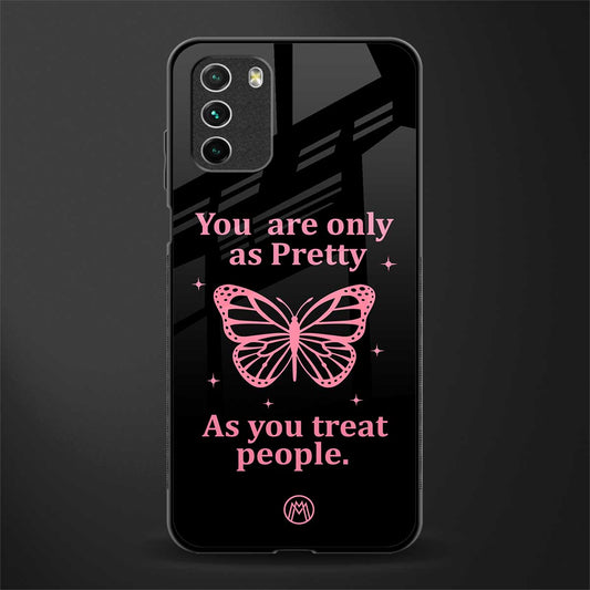as pretty as you treat people glass case for poco m3 image