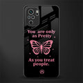 as pretty as you treat people glass case for redmi note 10s image
