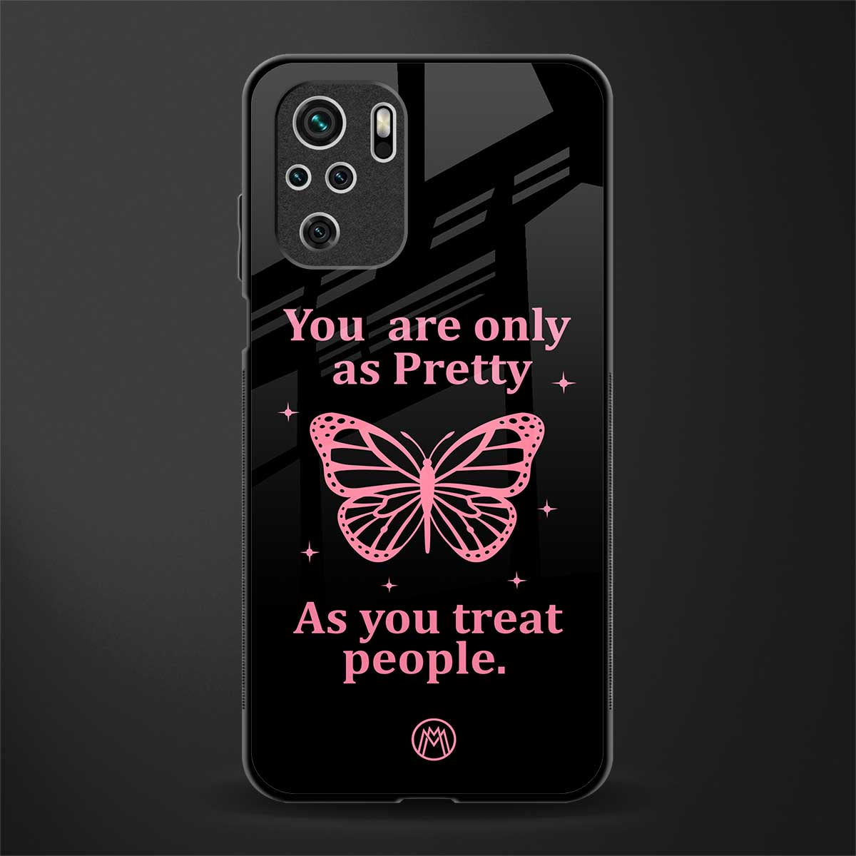 as pretty as you treat people glass case for redmi note 10s image